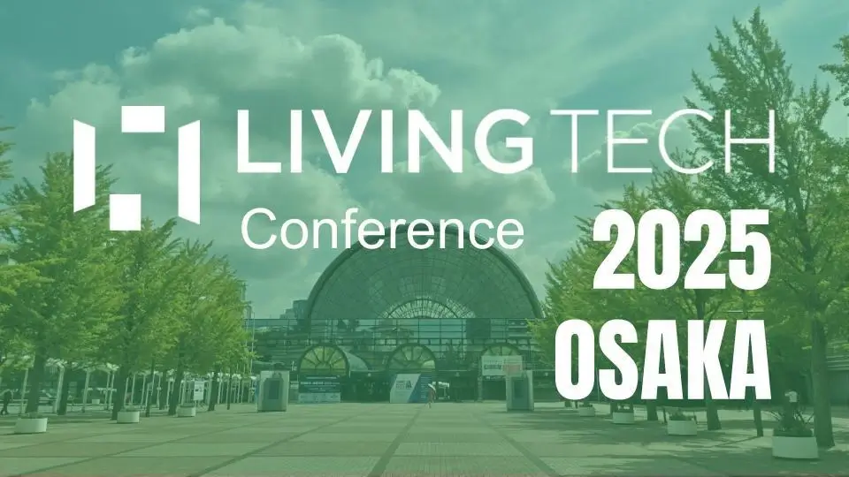LIVING TECH Conference 2025 OSAKA